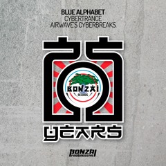 Blue Alphabet - Cybertrance - Airwave's Cyberbreaks (Bonzai Progressive) - PREVIEW
