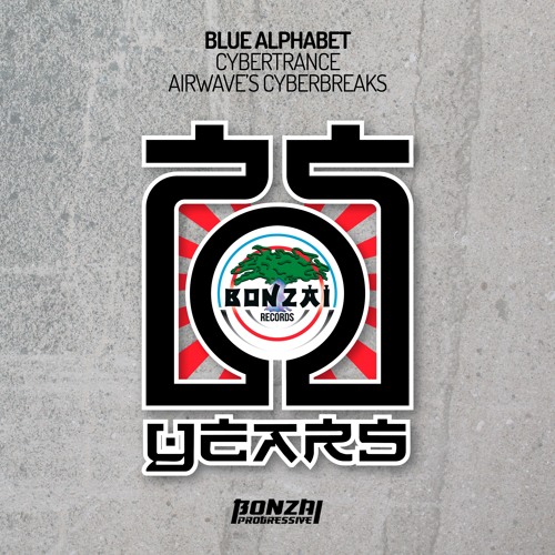 Blue Alphabet - Cybertrance - Airwave's Cyberbreaks (Bonzai Progressive) - PREVIEW