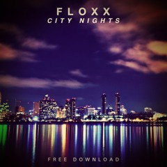 Floxx - City Nights (Original Mix)
