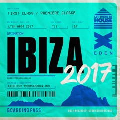 Let There Be House Destination Ibiza 2017 Preview (Mix 1)