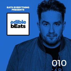 EB010 - Edible Beats - Eats Everything live from ANTS, Manchester Albert Hall