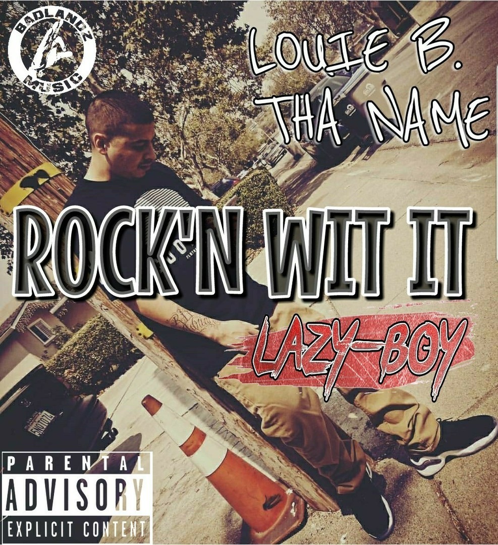 Louie B Tha Name x Lazy-Boy - Rock'n Wit It [Thizzler.com Exclusive]