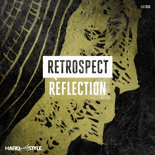 Retrospect - Reflection [HWS058]