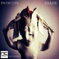 NCTS006 : Principe - Shape (Original Mix)