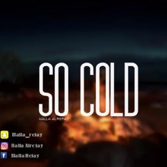 Halla Alrefay || So Cold ||(Official Audio Music)