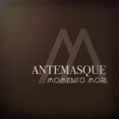 Momento Mori - Antemasque