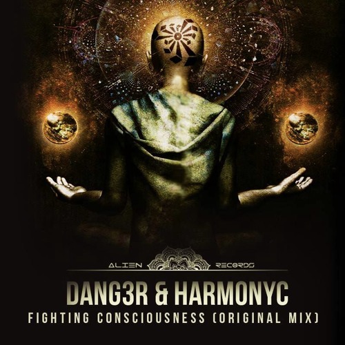Dang3r & Harmonyc - Fighting Consciousness | OUT NOW! [Top #20 Beatport]
