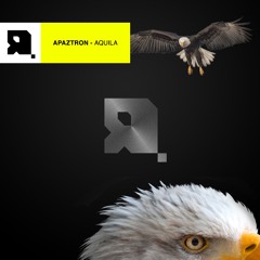 Apaztron - Aquila (Original Mix)
