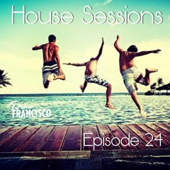 House Sessions - Episode 24