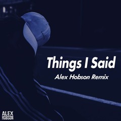 Nu Aspect - Things I Said [Alex Hobson Remix]