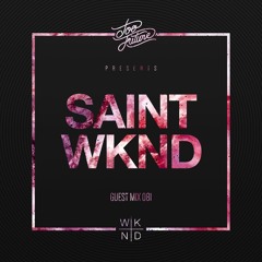 Too Future. Guest Mix 081: Saint WKND