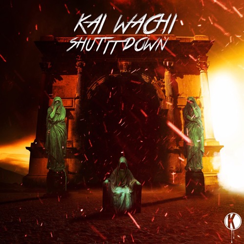 Kai Wachi - SHUTITDOWN