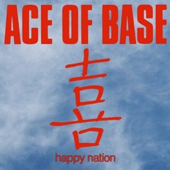 Ace Of Base -  Happy Nation (Remix 2017) PRODUCED BY Adam Mace ft. DOUBLE MP
