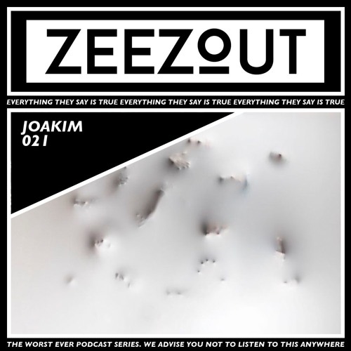 ZeeZout Podcast 021 | Joakim