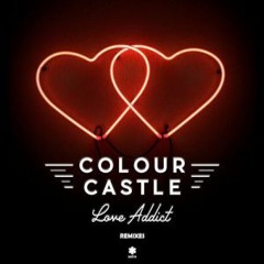 Colour Castle - Love Addict (Miguel Campbell Remix)