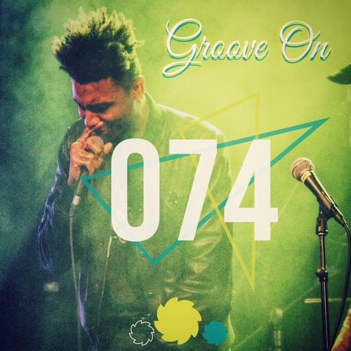 Groove On: Session 074