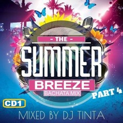 Summer Breeze Bachata Mix Part 4 (cd1)