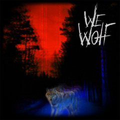 We Wolf - Fugitive