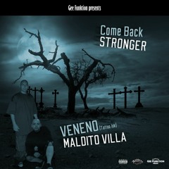 Maldito Villa feat. Veneno (Tattoo Ink) - Come back Stronger (Prod. by Gee Funktion, 2017)