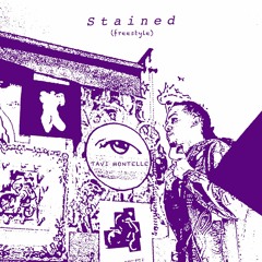 Stained Freestyle (prod. Lil Tavi)