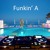 Artwork for Funkin' A