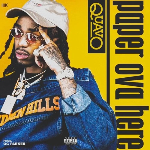 Quavo - Paper Over Here