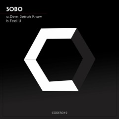Sobo - Dem Bettah Know