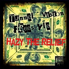 Tunnel Vision (Freestyle)