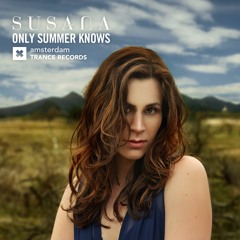 Susana - Only Summer Knows [OUT NOW]