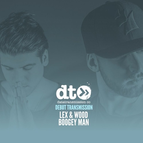 Lex & Wood - Boogey Man