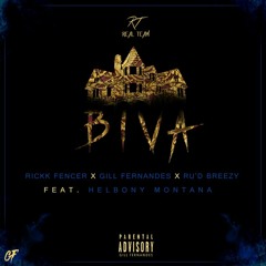 BIVA - Rickk Fencer & Gill Fernandes (Feat. Helbony Montana)