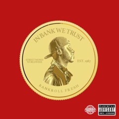 Bankrolls(Prod. By Skeed)