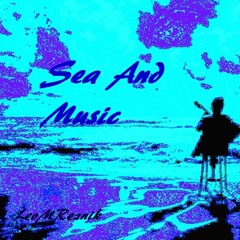 Sea And Music