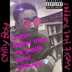 ChillyBoy- Next Hot Rapper