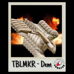 TBLMKR - Dem (Original Bass)