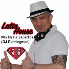 Latin House Mix By Ilja Zapattos (DJ Runningman)