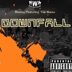 (NWM) Swazzy Featuring. Tae Banks - Downfall