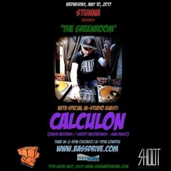 STUNNA and CALCULON Live in The Greenroom May 10 2017