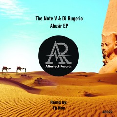 The Note V & Di Rugerio - Abusir (Th Moy Remix)