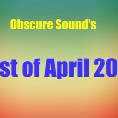Obscure Sound - Best of April 2017