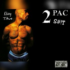Tupac Shit_.mp3