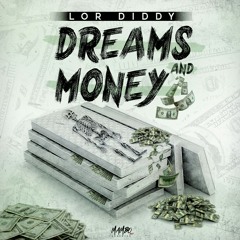 Dreams & Money