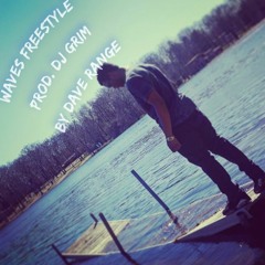 Waves Freestyle (Prod. DJ Grim)