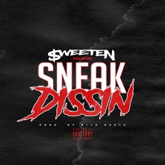 Sneak Dissin (Prod. By Nito Beats)