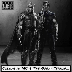 Fuck What You Do - Coloasus MC & The Great Terror