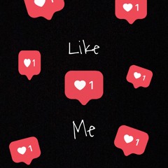 Like Me