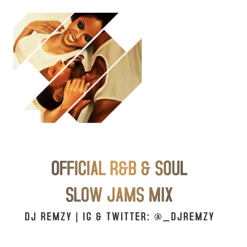 OFFICIAL R&B & SOUL SLOW JAMS MIX (CD) MOTHERS DAY SPECIAL by DJ