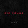 Die Young Ft Nas Mp3