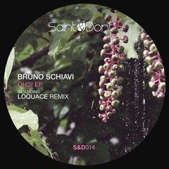 Bruno Schiavi - Ohsi (Loquace Remix)