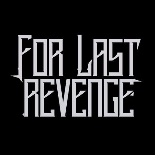 For Last Revenge